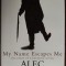 ALEC GUINNESS - MY NAME ESCAPES ME: THE DIARY OF A RETIRING ACTOR (LONDON, 1996)