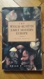Brian P Levack - The Witch-Hunt in Early Modern Europe (Vanatoarea de vrajitoare in Europa 1450-1750) istoria vrajitoriei vrajitorie magie oculta RARA