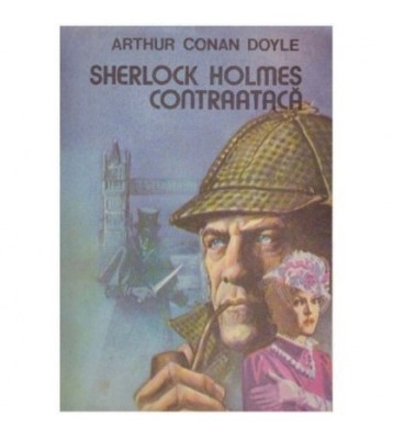Arthur Conan Doyle - Sherlock Holmes contraataca - 124548 foto