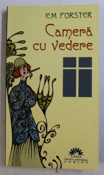 CAMERA CU VEDERE de E. M. FORSTER , 2007