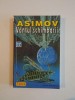 VANTUL SCHIMBARII de ISAAC ASIMOV 1999