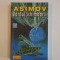VANTUL SCHIMBARII de ISAAC ASIMOV 1999