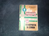 TRANSPORTUL IN COMUN