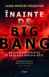 Inainte de Big Bang - Laura Mersini-Houghton - Editura Trei