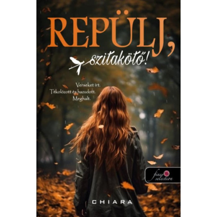 Rep&uuml;lj, szitak&ouml;tő! - Chiara