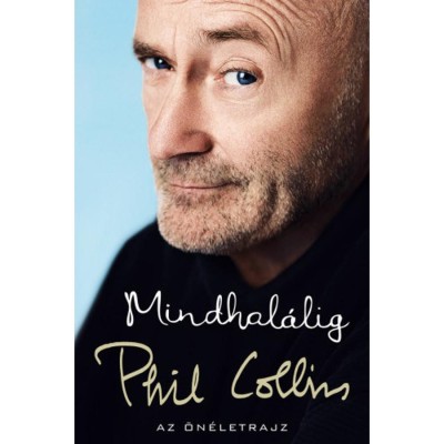 Mindhal&amp;aacute;lig - Phil Collins foto