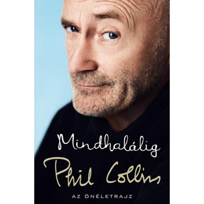 Mindhal&aacute;lig - Phil Collins