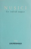 Un individ suspect. Comedii - Branislav Nusici