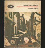 Cumpara ieftin REZERVAȚIA - WARD RUYSLINCK - BPT