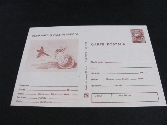 Dezarmare și Pace &icirc;n Europa. Carte Poștală Filatelică Rom&acirc;nia Nefolosită .Colecție Epoca Ceaușescu