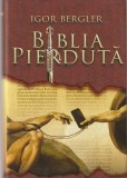 IGOR BERGLER - BIBLIA PIERDUTA ( 2015 )