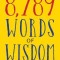 8,789 Words of Wisdom