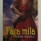 FARA MILA de ARLETTE GENEVE , 2016