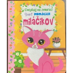 Dotykaj sa zvierat! (Atinge animalele- carte cartonata in slovaca)
