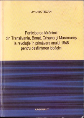 HST C6113 Participarea țărănimii din Transilvania ... &amp;icirc;n primăvara anului 1848 foto