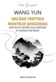 Urcand treptele muntelui Qingcheng - Editura Paralela 45
