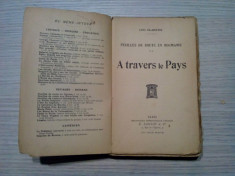 FEUILLES DE ROUTE EN ROUMANIE - Vol. II - Leo Claretie (autograf) - 1912, 313 p foto