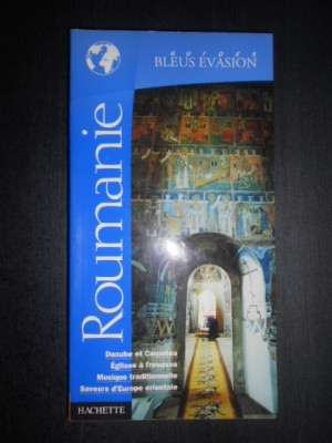 Roumanie. Guides Bleus Evasion. Hachette (2004) foto