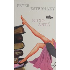 Nicio arta - Peter Esterhazy