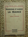 Raisons d&#039;aimer la france - Pierard louis