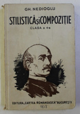 MANUAL DE STILISTICA , COMPOZITIE SI GRAMATICA ROMANA CU SPECIALA APLICARE LA STILISTICA SI COMPOZITIE ED. a - VII - a PENTRU CLASA a - IV - a de GH. foto