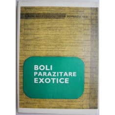 Boli parazitare exotice &ndash; Virgil Nitzulescu