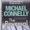 Carte in limba engleza: Michael Connelly - The Reversal