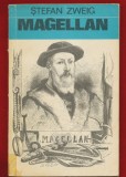 Stefan Zveig, "Magellan" - Editia a IV-a, Editura Albatros, 1972