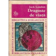 Dragoste de viata - Jack London