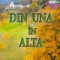 Din Una in Alta