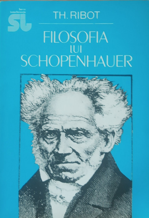 FILOSOFIA LUI SCHOPENHAUER - TH. RIBOT
