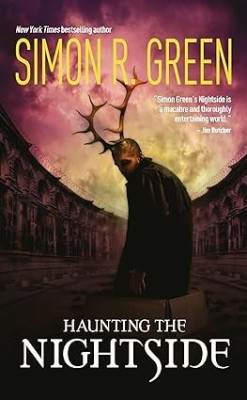 Simon R. Green - Haunting the Nightside foto