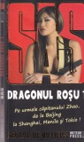 Gerard de Villiers - SAS: Dragonul Rosu 1