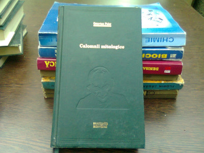 Calomnii mitologice - Octavian Paler foto