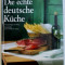 DIE ECHTE DEUTSCHE KUCKE von SABINE SALZER , GUDRUN RUSCHITZKA , 2007