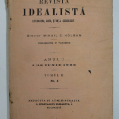 REVISTA IDEALISTA - LITERATURA , ARTA , STIINTA , SOCIOLOGIE , ANUL I , 1 ( 14 ) IUNIE 1903 , TOMUL II , NR. 4