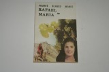 Rafael si Maria - Vicente Blasco Ibanez