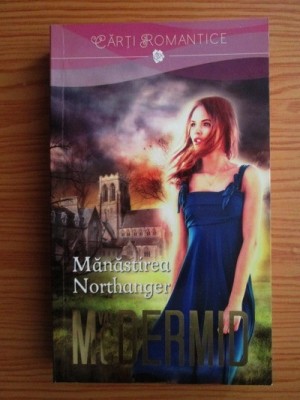 Val McDermid - Manastirea Northanger foto