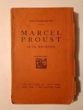 Leon Pierre-Quint - Marcel Proust: sa vie, son oeuvre (1927)