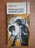 Virgiliu Ene - Romantici, odinioara