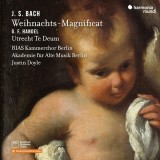 J.S. Bach: Weihnachts-Mgnificat / G.F. Handel: Utrecht Te Deum | RIAS-Kammerchor, Akademie fur Alte Musik Berlin, Justin Doyle