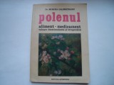 Polenul. Aliment-medicament - Mircea Ialomiteanu