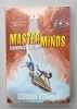 MASTERMINDS , CRIMINAL DESTINY by GORDON KORMAN , 2017