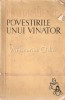 Povestirile unui vanator - I.S. Turgheniev, Editura Tineretului 1961, Biblioteca Scolarului, Carte Uzata, 224 Pagini