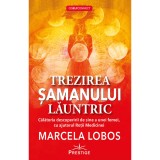 Trezirea samanului launtric - Marcela Lobos, Prestige