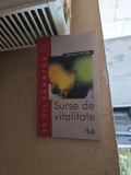 Surse de vitalitate - Deepak Chopra
