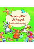 Cumpara ieftin Ne pregatim de Paste - Invatam sa numaram