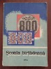 Școala B&acirc;rlădeană - Număr Special 800 Ani Atestare Documentară 1974 - Istorie B&acirc;rlad Constantin Clisu, Jan Grosman - Carte Ilustrată