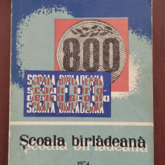 Școala bârlădeană - număr special - 800 de ani atestare documentară - 1974