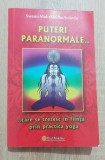 Puteri paranormale care se trezesc &icirc;n ființă prin practica Yoga-MahaSiddhaAnanda